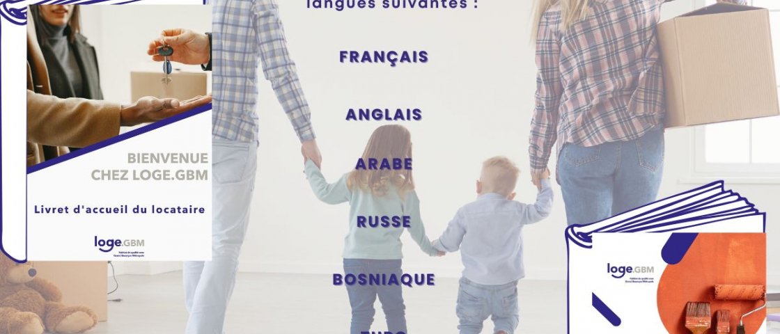 Nouveauté chez Loge.GBM : le Guide d'entretien et le Livret d'accueil du locataire désormais disponibles en 5 langues !